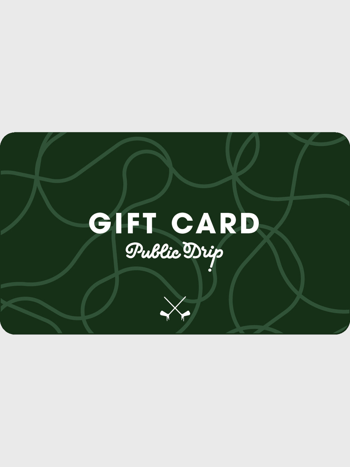 Public Drip Gift Card