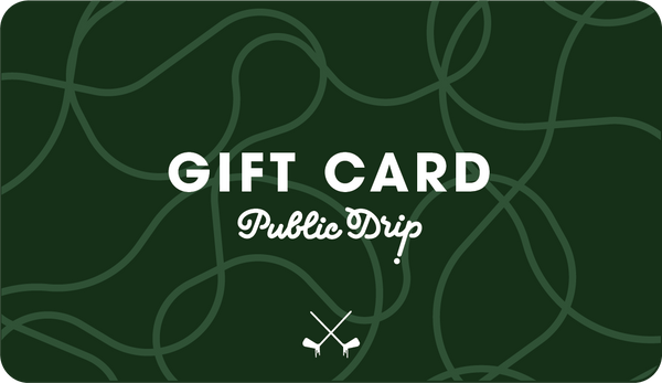 Public Drip Gift Card